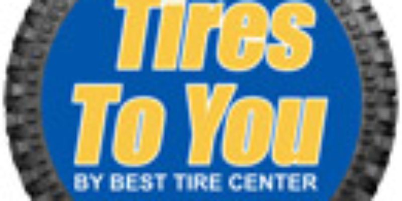 TIRES TO YOU